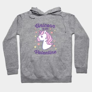 Unicorn is my Valentine Hoodie